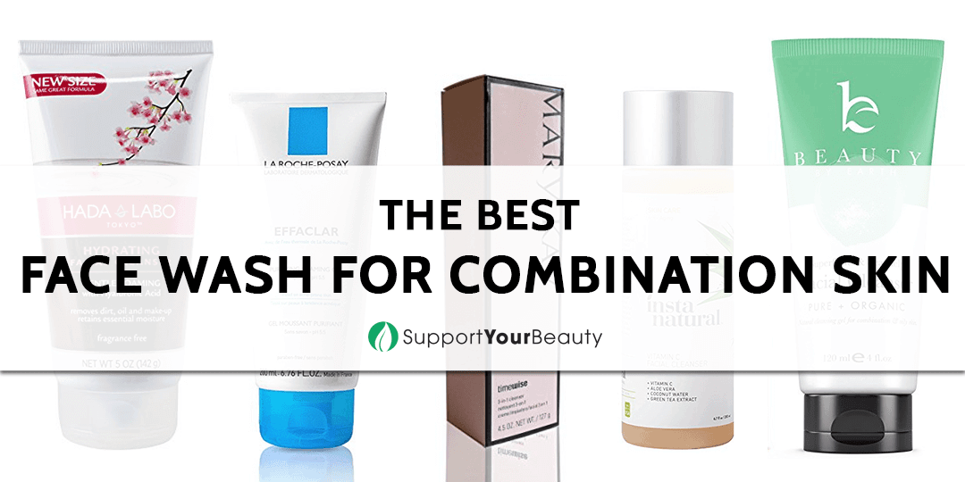 Best Face Wash For Combination Skin (Updated 2023)