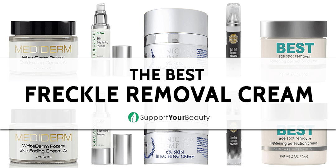 The Best Freckle Removal Cream