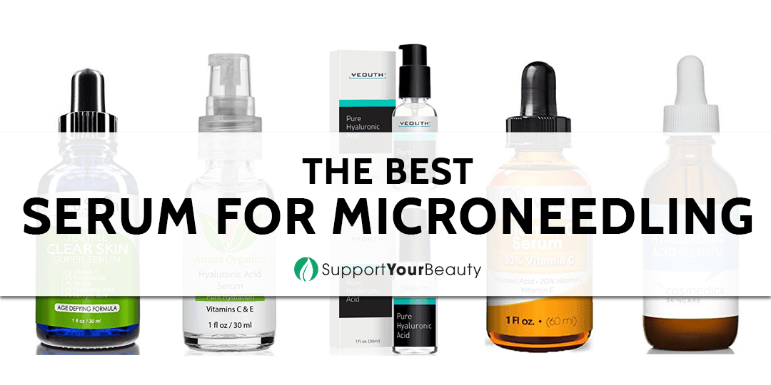 The Best Serum for Microneedling