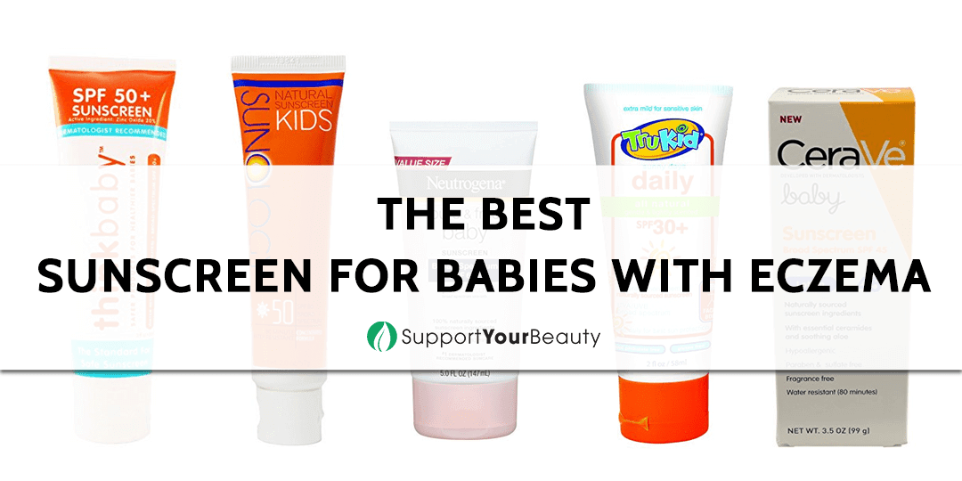 The Best Sunscreen For Babies With Eczema