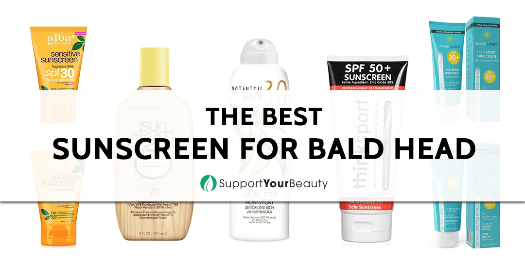 The Best Sunscreen for Bald Head