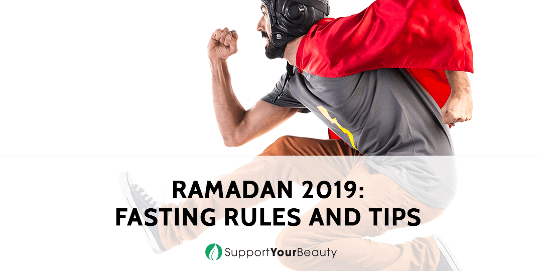 Ramadan 2019 Fasting Rules And Tips